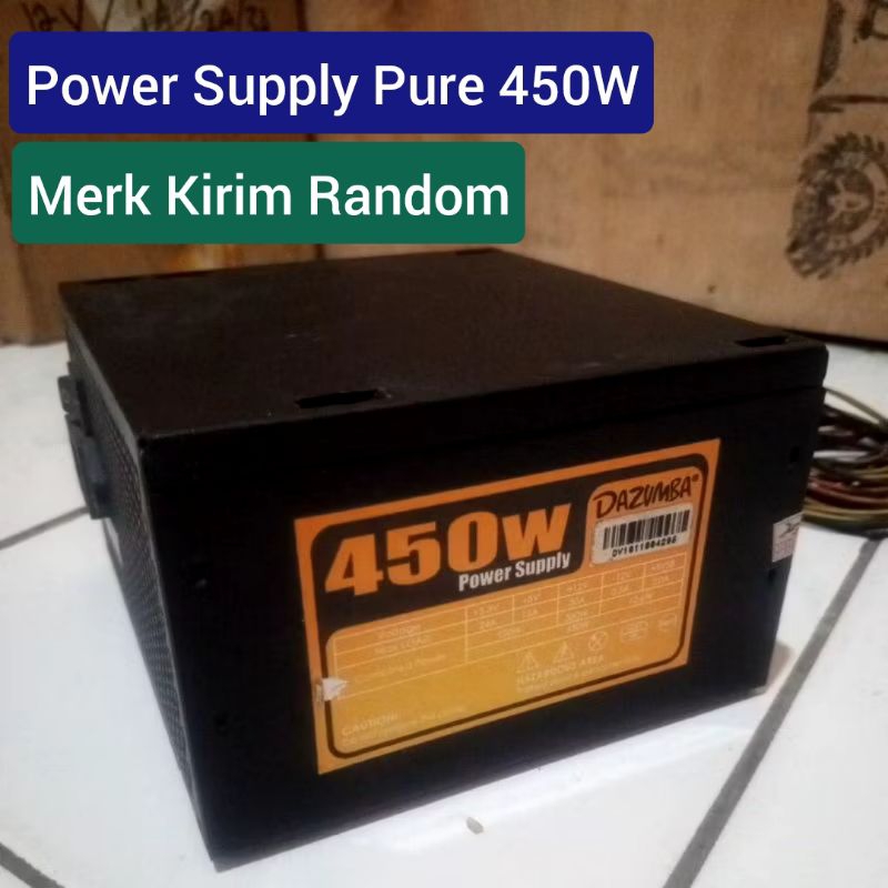 PSU Pure 450W - Power Supply pure 450Watt Semua merk