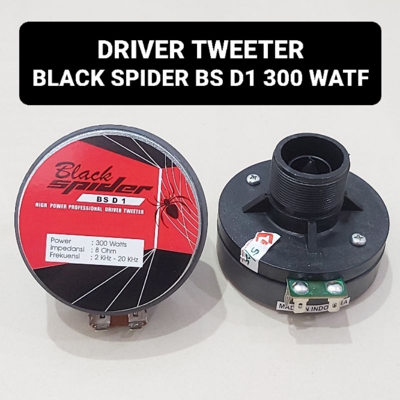 BLACK SPIDER Driver Tweeter BS D1 Twitter Black Spider 300 Watt 24MM