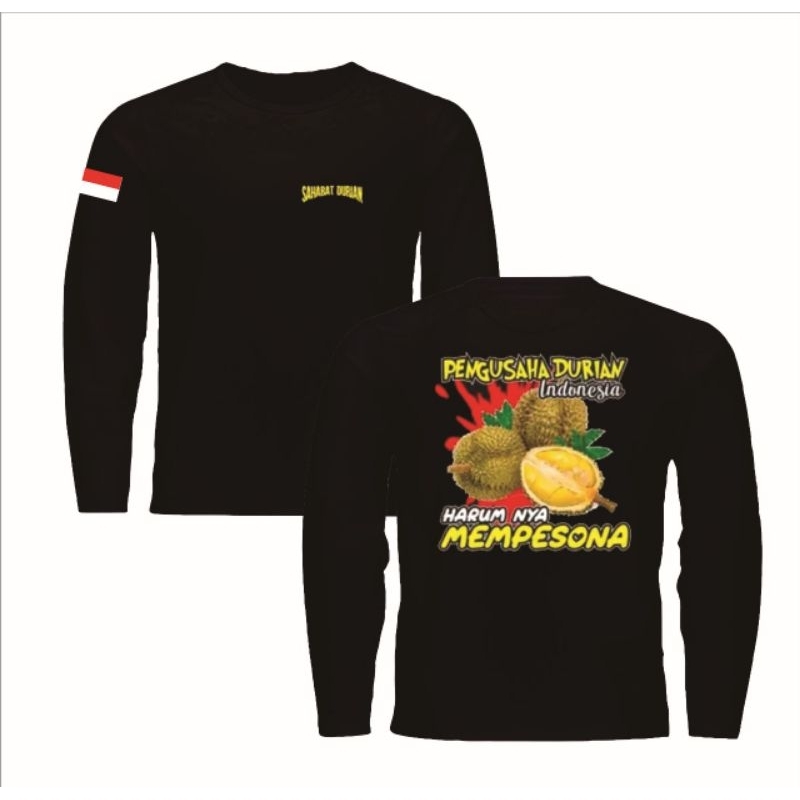 KAOS  PENGUSAHA DURIAN INDONESIA LENGAN PANJANG–Harum nya Mempesona – Desain Mesin & Tulisan Lucu