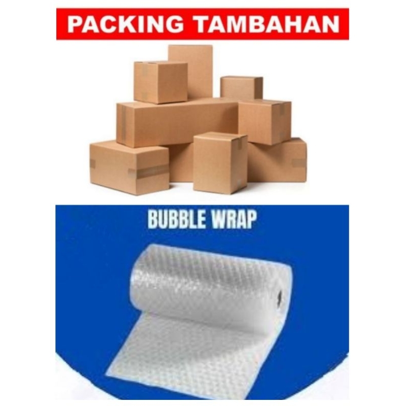

Extra Packing (Bubble Wrap Tambahan & Kardus Tambahan)