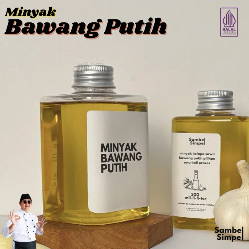 

Sambel Simpel - Minyak Bawang Putih 250ml - Sambel Simpel - HALAL