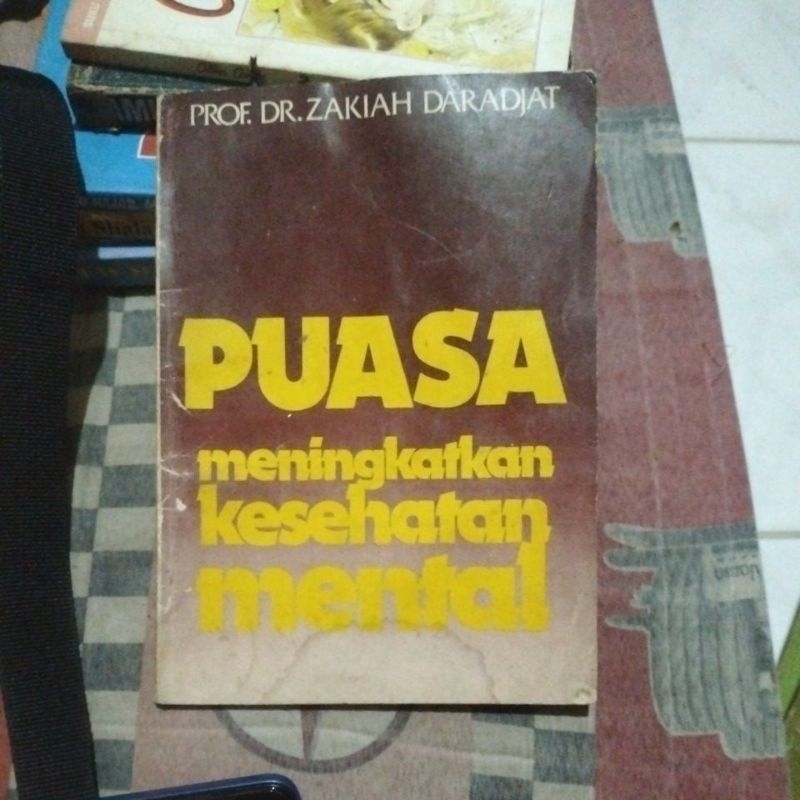 PUASA MENINGKATKAN KESEHATAN MENTAL OLEH ZAKIAH DARADJAT