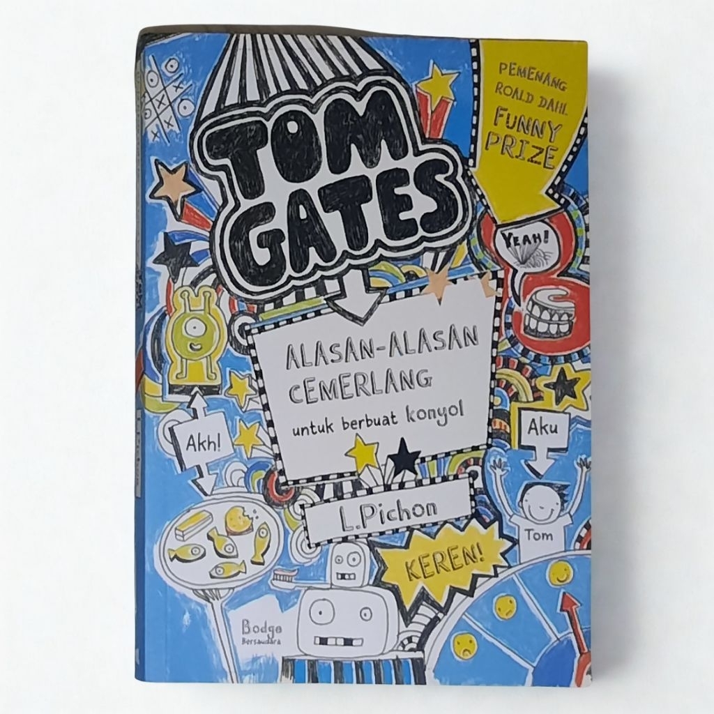[ Preloved ] Tom Gates #2: Alasan-alasan Cemerlang untuk Berbuat Konyol
