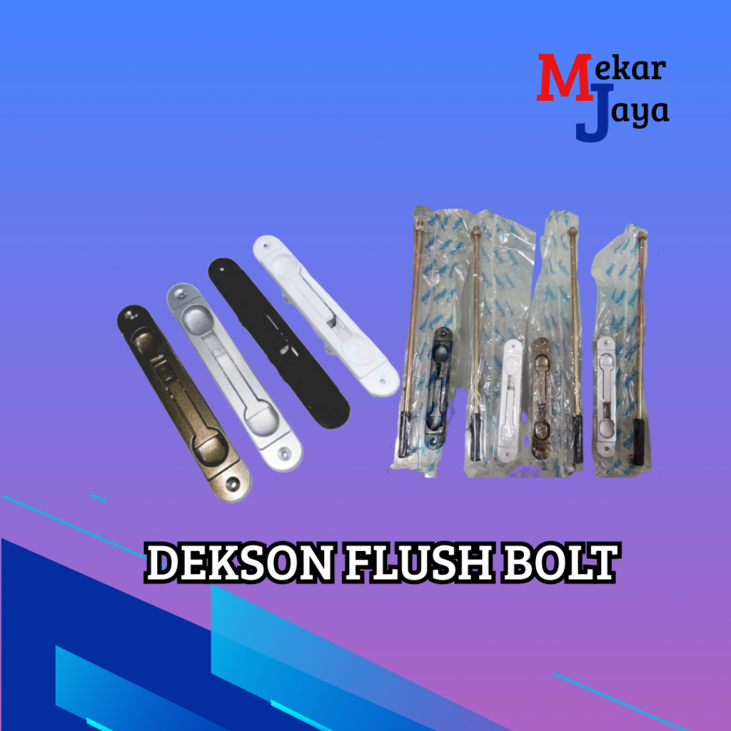DEKSON FLUSH BOLT/ GRENDEL TANAM ALUMUNIUM