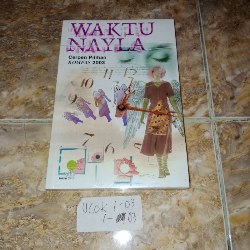 Buku Waktu Nayla Cerpen pilihan Kompas 2003