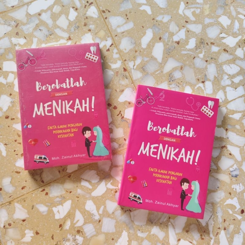 BUKU BACAAN ISLAM / AGAMA ISLAM / BEROBATLAH DENGAN MENIKAH