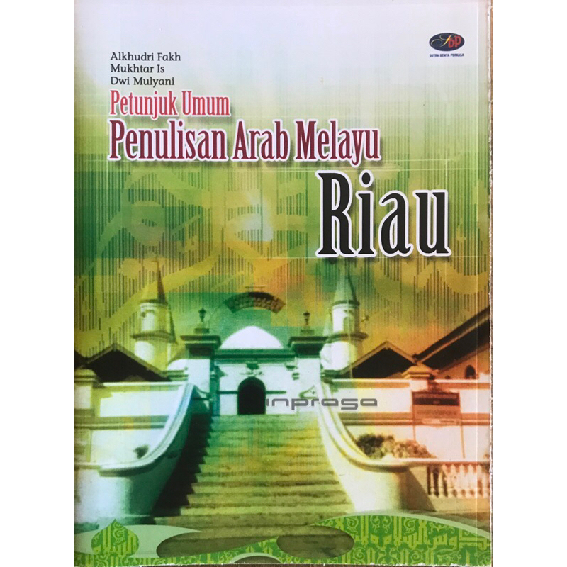 Buku Petunjuk Umum Penulisan Arab Melayu Riau