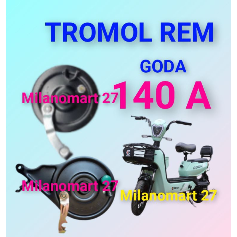 tromol rem goda 140 a tromol rem sepeda listrik goda 140 A