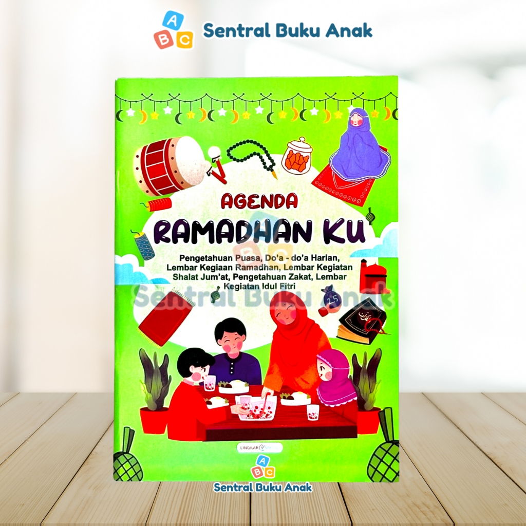 Buku Anak Agenda Ramadhan Ku - Kegiatan Bulan Ramadhan Lingkar Media