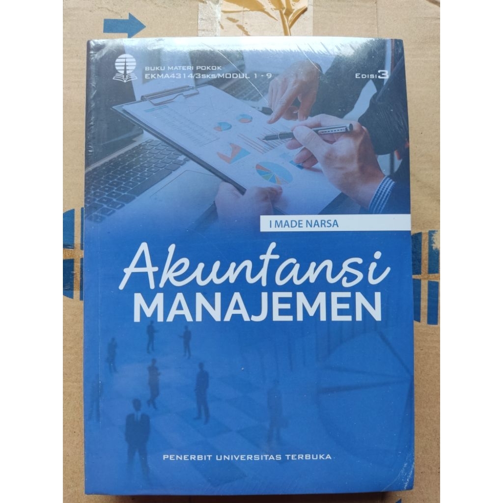 Akuntansi Manajemen EKMA 4314 Edisi 3 I Made Narsa