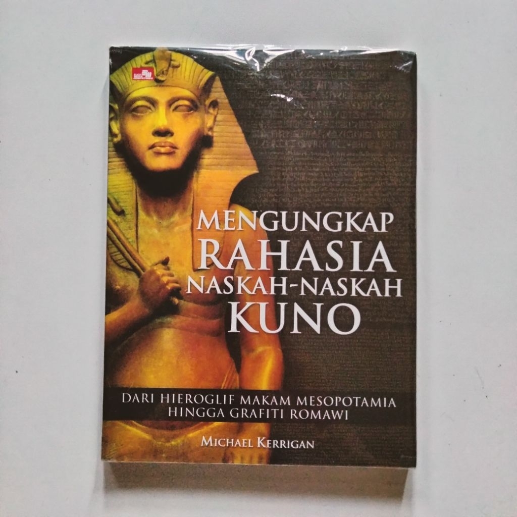 Menguak Rahasia Naskah-naskah Kuno - Elex Media Komputindo