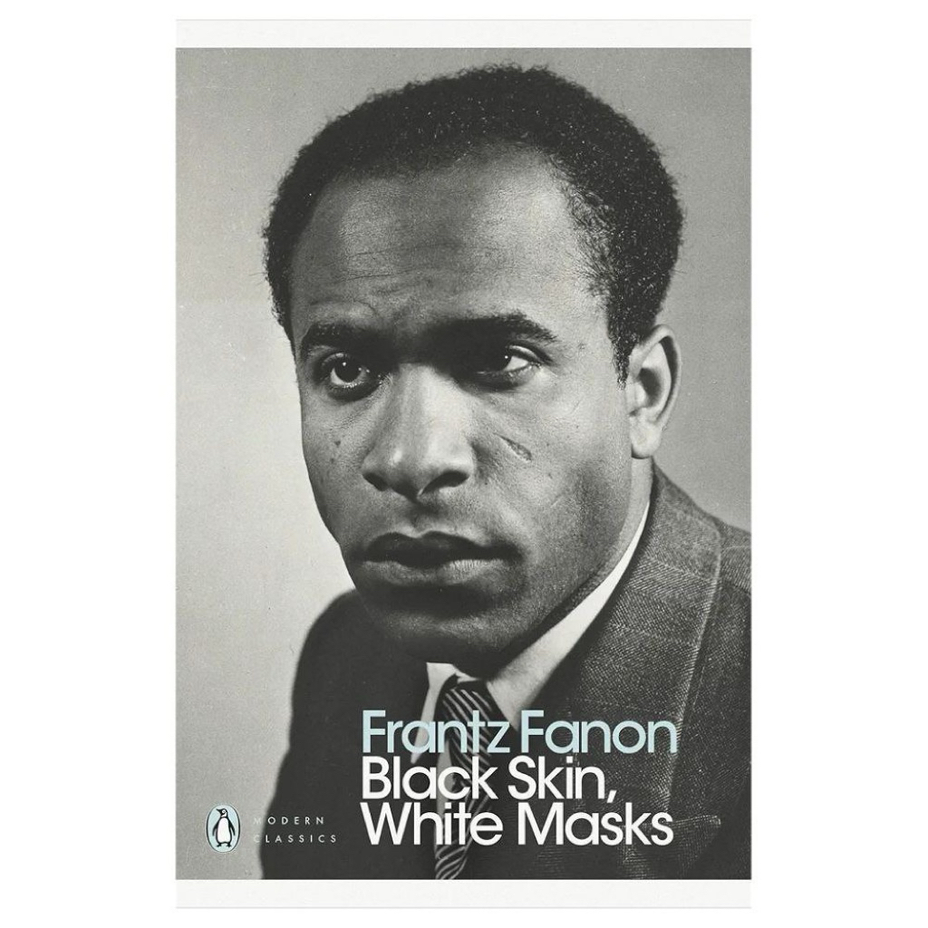 BLACK SKIN WHITE MASKS FRANTZ FANON