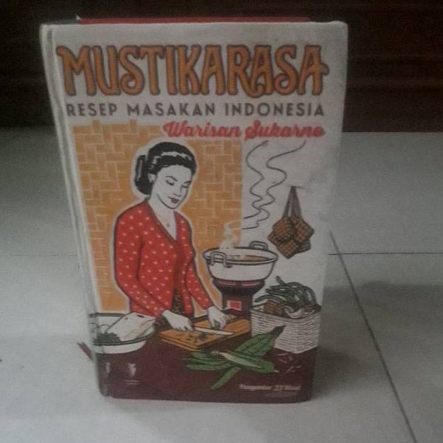 KODE E85T Mustika rasa resep masakan indonesia warisan sukarno