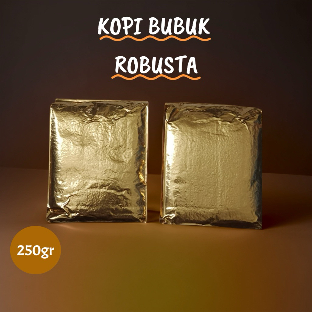 

Kopi Bubuk Robusta 250gr