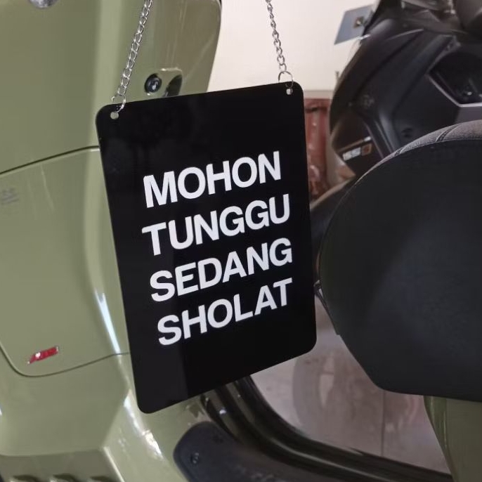sign akrilik / akrilik / MOHON TUNGGU SEDANG SHOLAT
