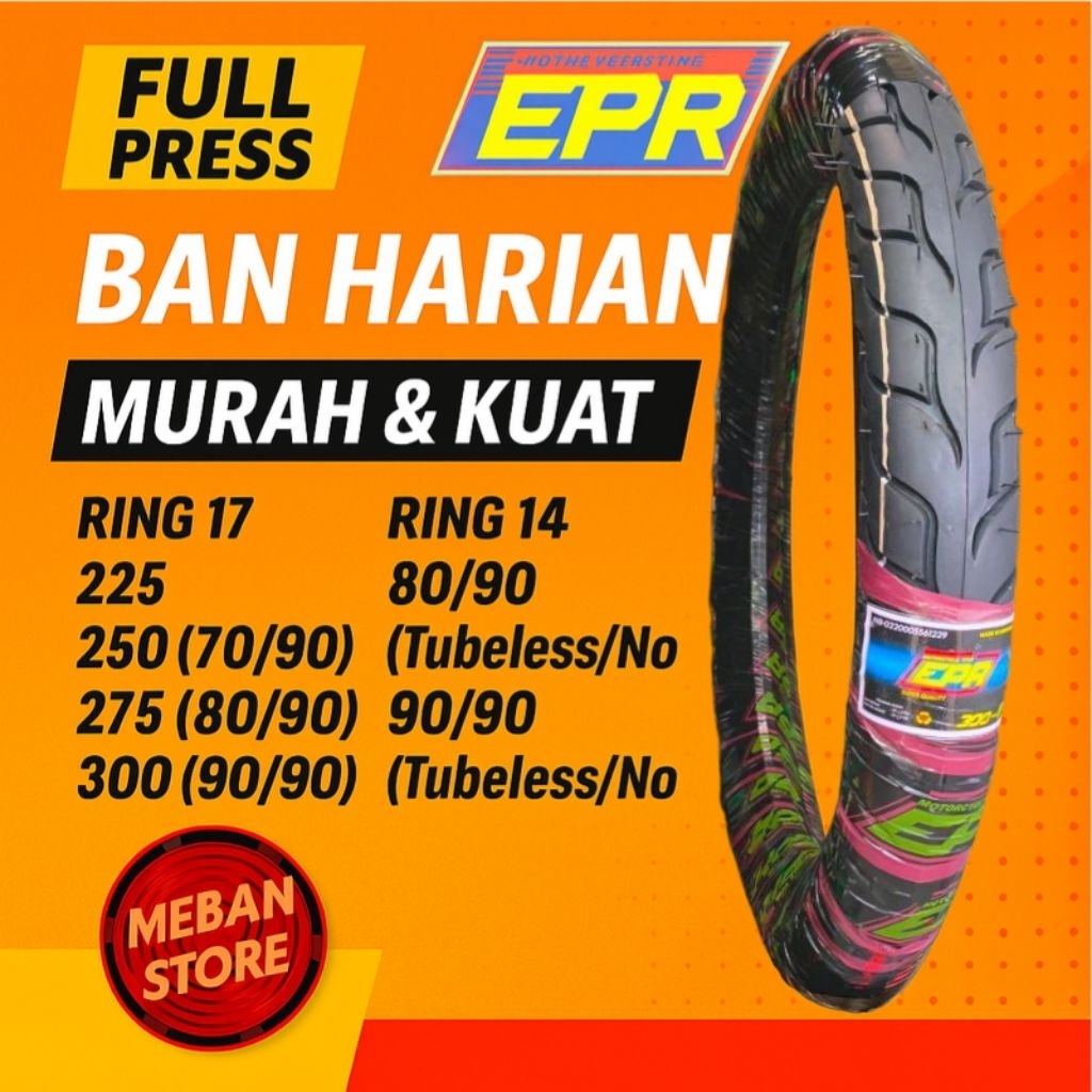Ban Luar Motor EPR Ring 14 & 17 Tubeless ATAU Tidak Tubeless BAN Murah Untuk Harian