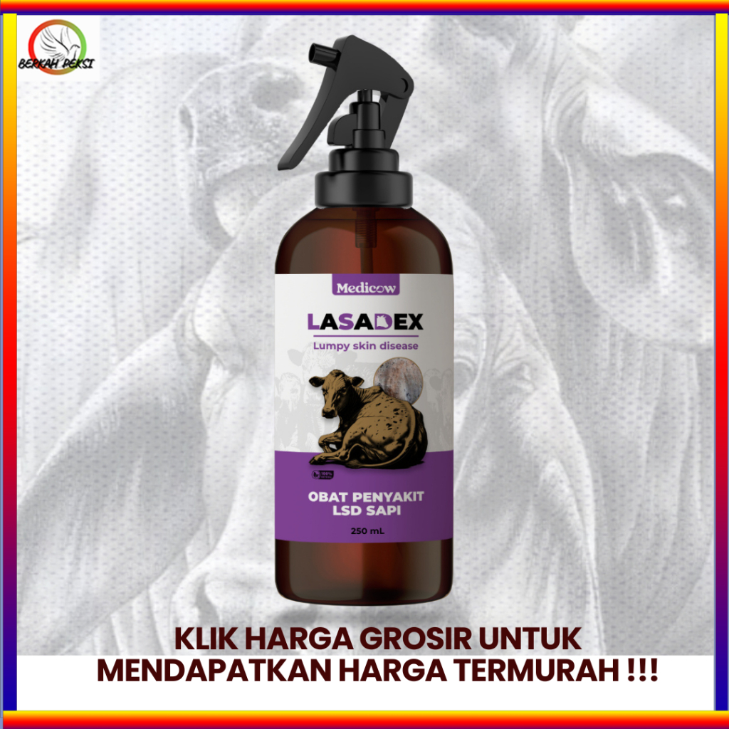 OBAT SPRAY HEWAN PELIHARAAN MENGOBATI PENYAKIT LATO-LATO SAPI KAMBING DLL LSD LASADEX
