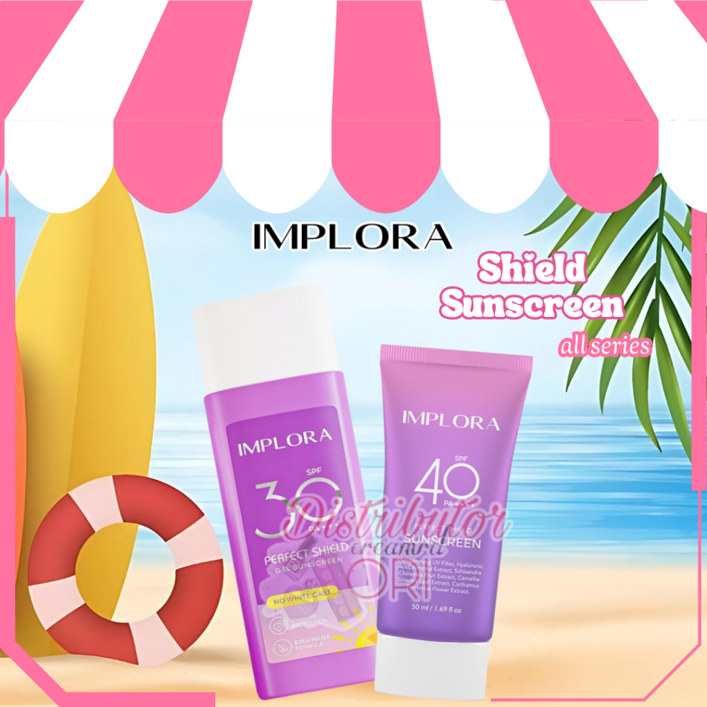 (READY) IMPLORA PERFECT SHIELD SUNSCREEN SPF40 PA++++ 50ml | Sunscreen Implora / SPF 30
