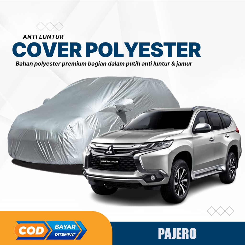 Body Cover Mobil PAJERO SPORT Sarung Mobil Pajero / Mantel Mobil Pajero/Selimut mobil Pajero/Mantol