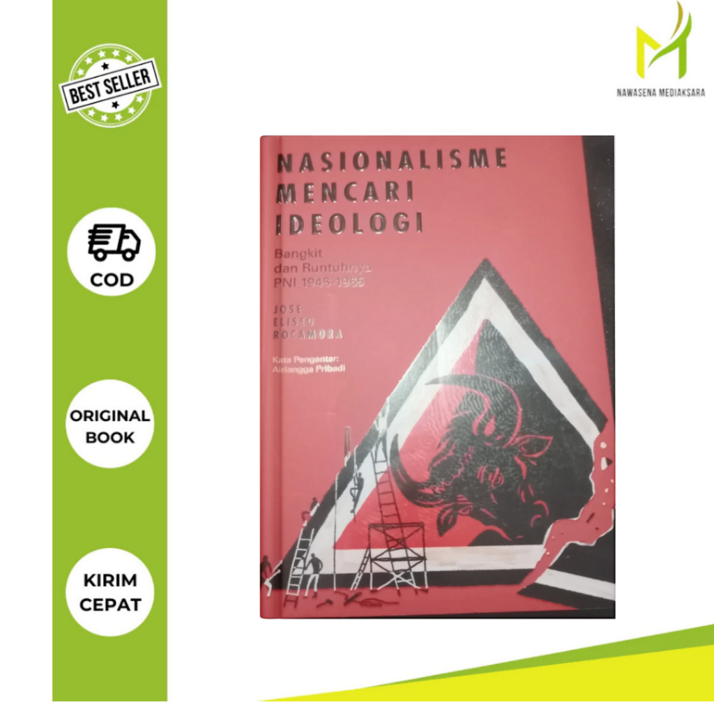 Social Science Nasionalisme Mencari Ideologi Bangkit dan Runtuhnya PNI 1946-1965