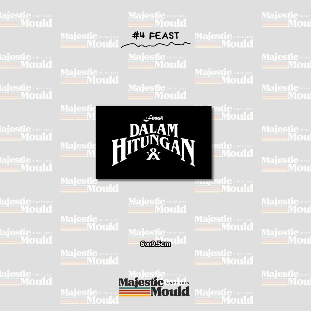 

#Vol4 Feast – Stiker Band Vinyl Glossy | Tahan Air & Luntur (Laptop/Helm/Tumbler/dan media lainnya)