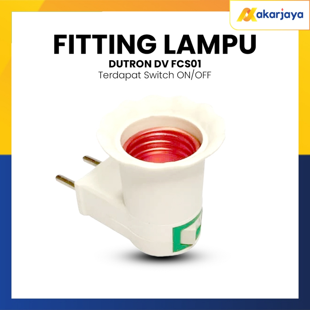 DUTRON - DV-FCS-01 Fitting Colok + Saklar Fitting Lampu Colok