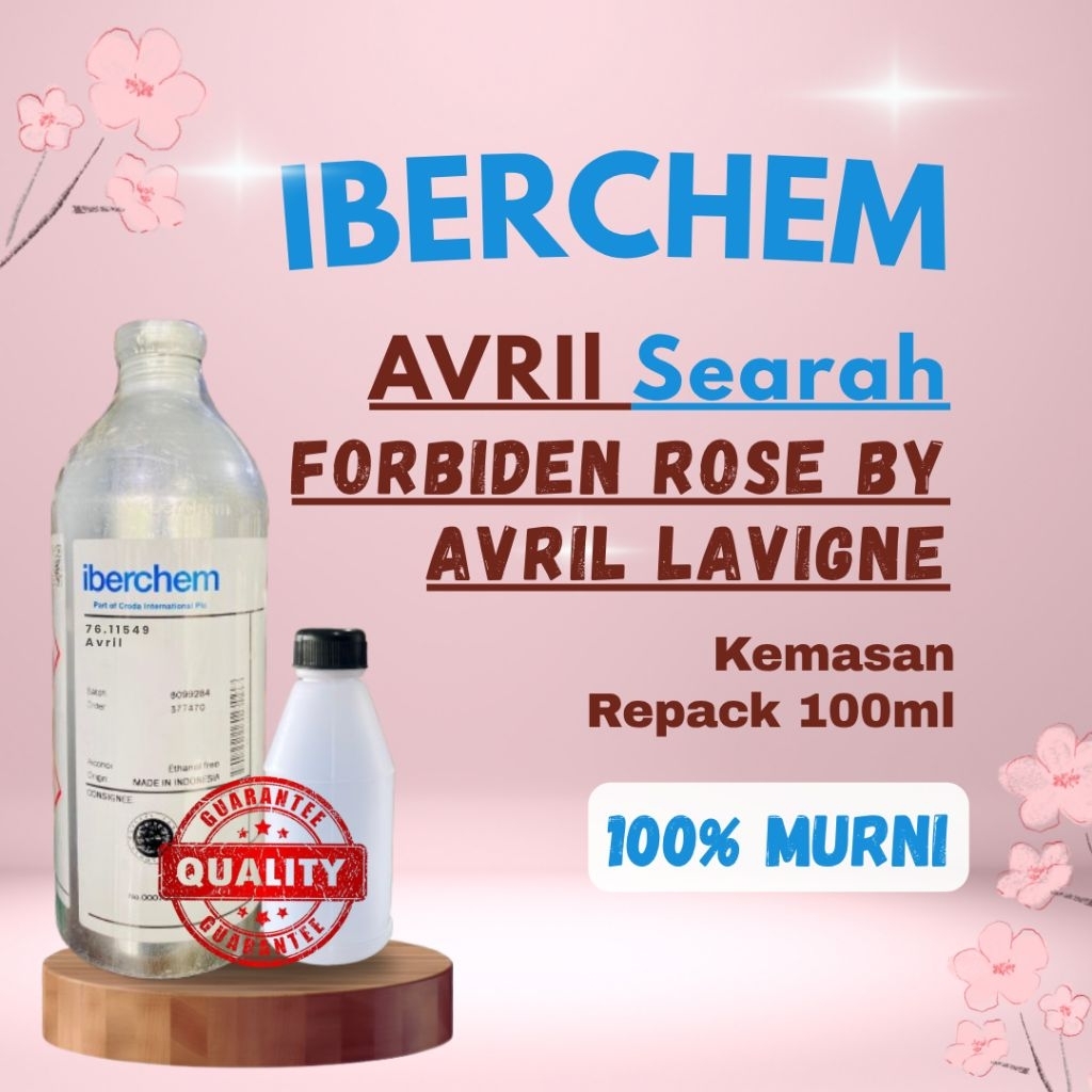 Avril By Iberchem Bibit Parfum 100% Murni Searah Forbiden Rose By Avril Lavigna Kemasan Repack 100ml