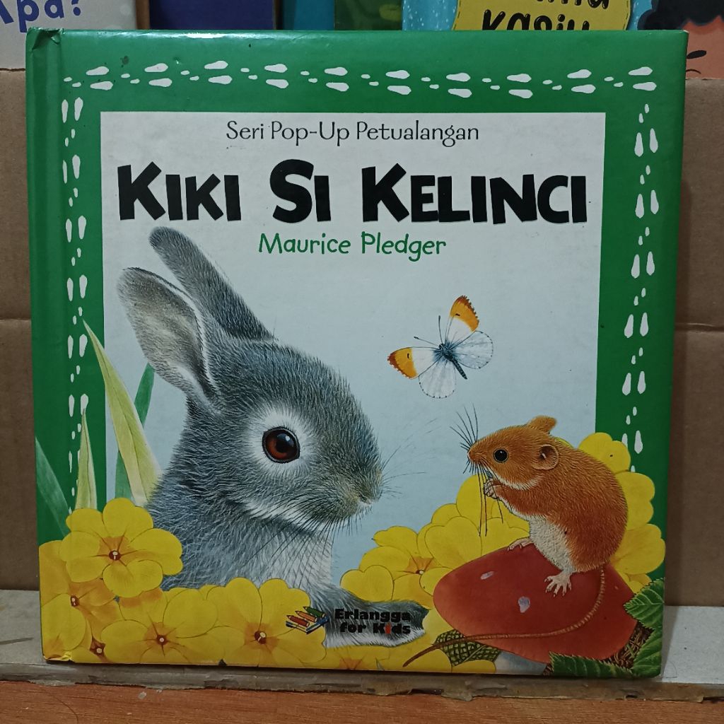 seri pop up petualangan kiki si kelinci - maurice pledger preloved