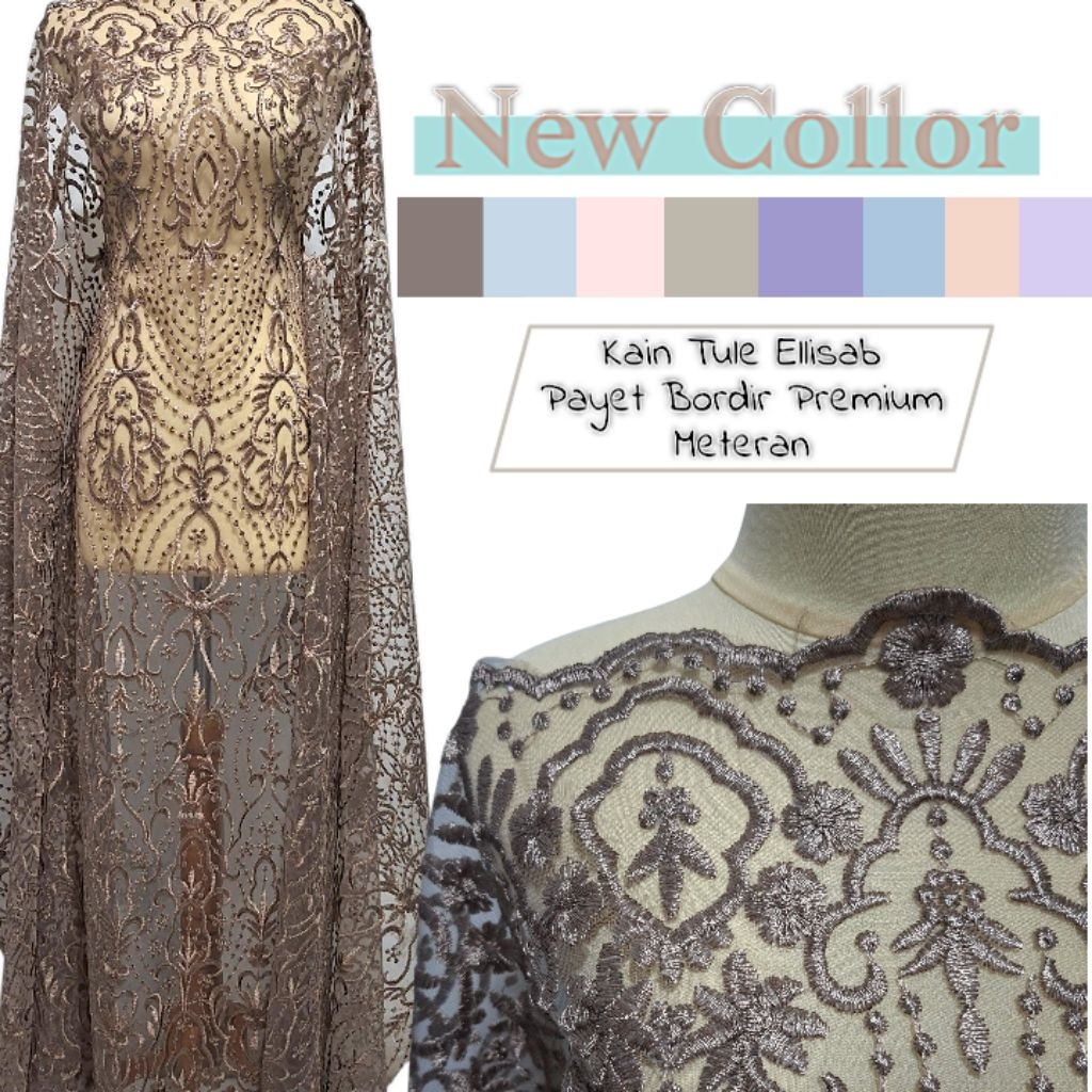 BAHAN KAIN BAKAL KEBAYA TILE PAYET BORDIR PREMIUM BRUKAT TILLE PRANCIS ELISAB Bahan Brokat Kebaya Ti
