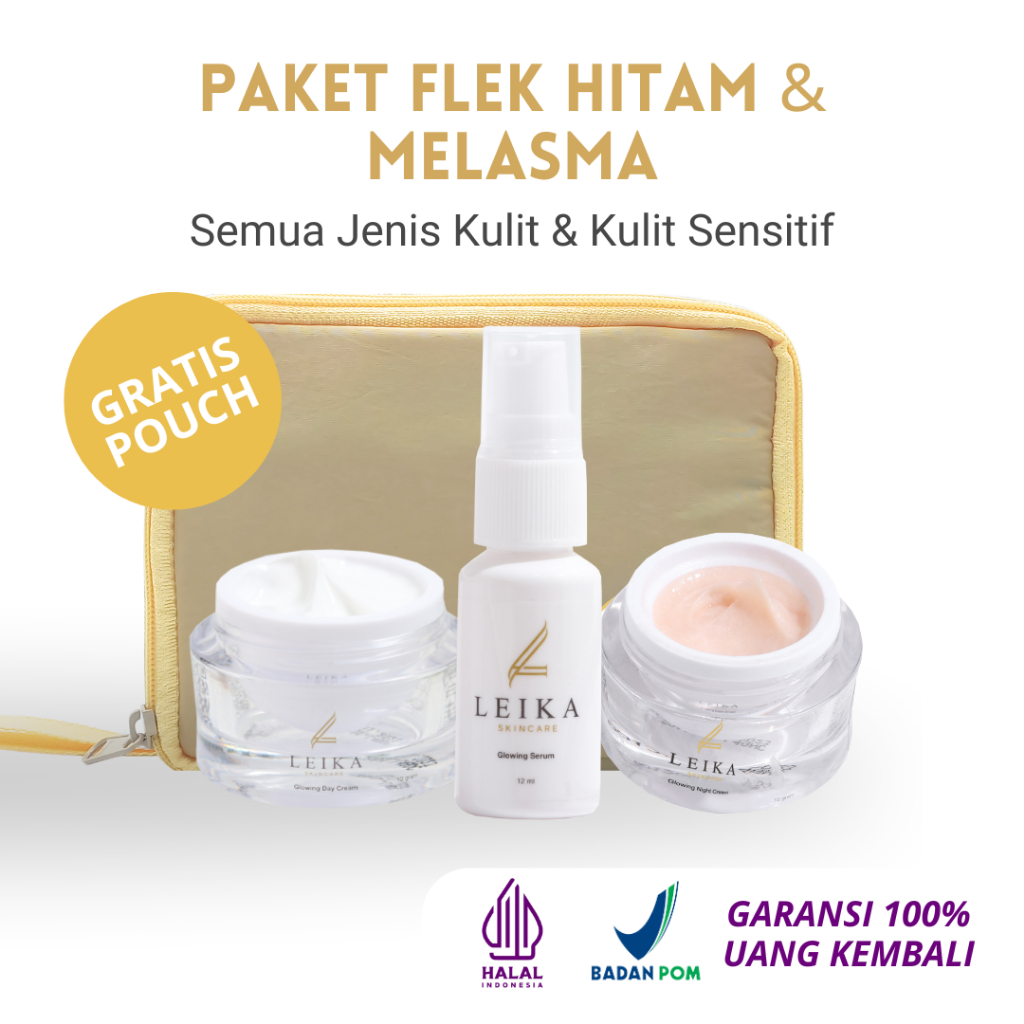 LEIKA SKINCARE Paket Flek Hitam Membandel BPOM Paket Skincare Flek Hitam Paket Flek Hitam BPOM AMPUH