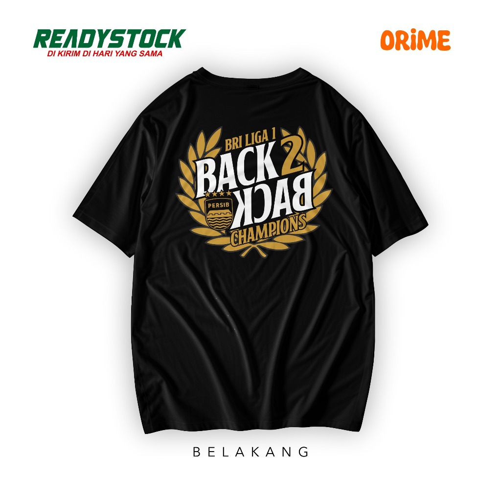 {ORIME} Kaos Back 2 Back Persib Champions|KaosPersibBandung|KaosDistroCowo|KaosPria|KaosDistroOri