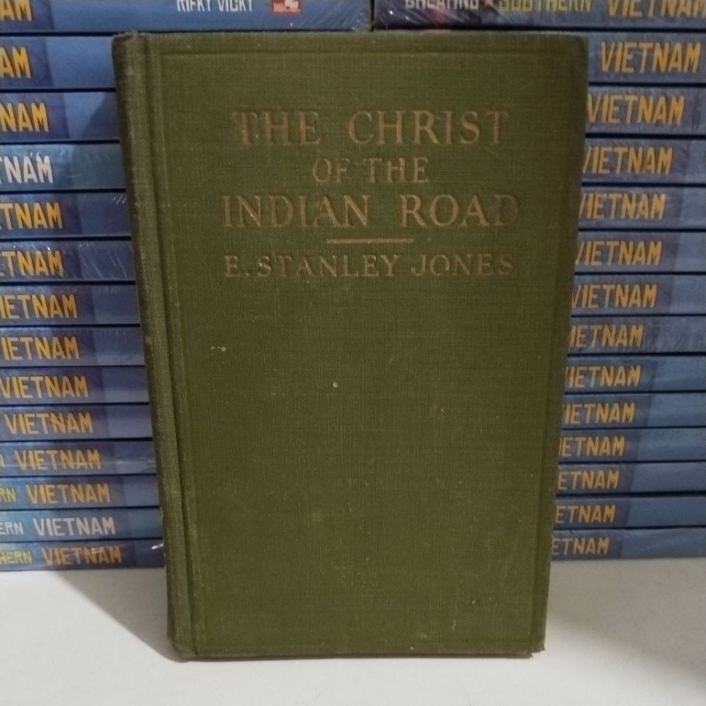 Buku original - Buku The Christ Of The Indian Road By Stanley Jones