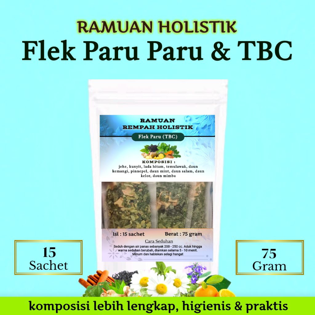 

Ramuan Holistik FLEK PARU PARU, RADANG PARU & TBC | 15 Teh Herbal Alami | Daun Mimba, Oregano, Jahe