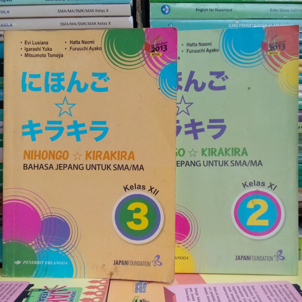 Buku bekas Nihongo Kirakira. SMA MA Kelas X, XI, XII Kurikulum 2013 edisi revisi Penerbit Erlangga