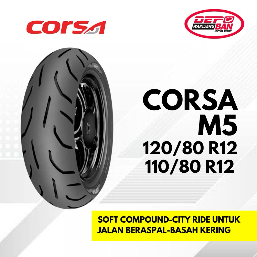 BAN MATIC TUBELESS MERK CORSA TYPE M5 UKURAN 110/80 R12 & 120/80 R12 ORIGINAL!! NEW!!