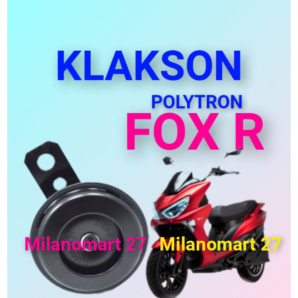 klakson Polytron fox R bel motor listrik polytron FOX R