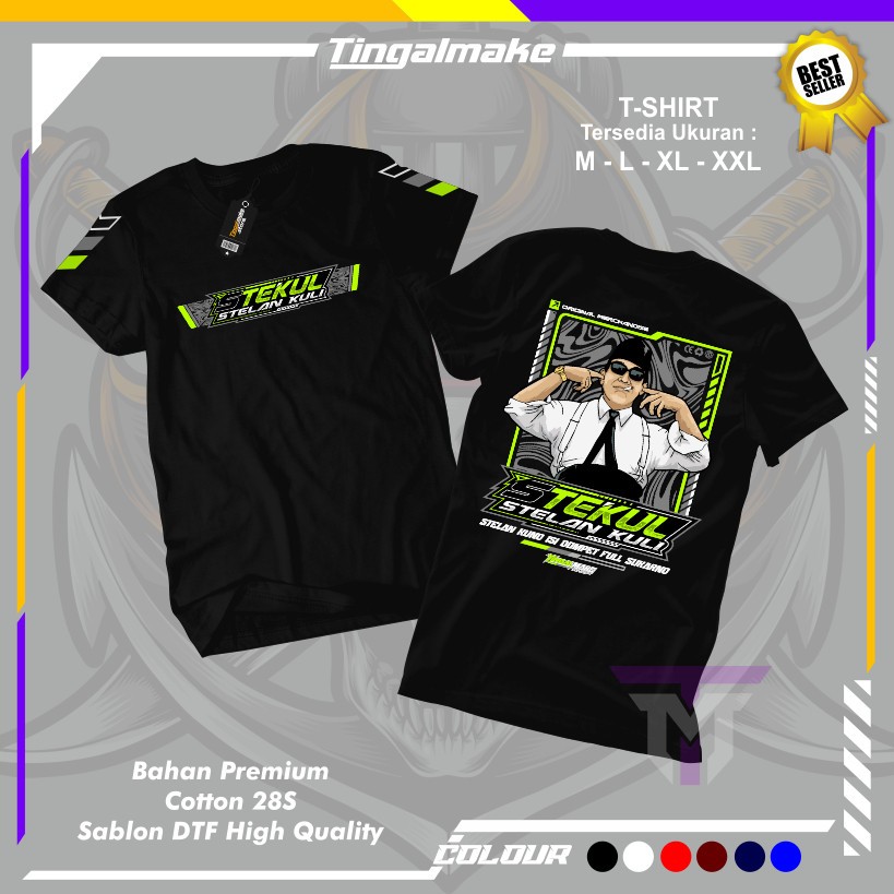 Kaos STEKUL Motif Soekarno (Stelan Kuno Isi Dompet Full Sukarno) Unisex - Tshirt Pria Wanita - Baju 