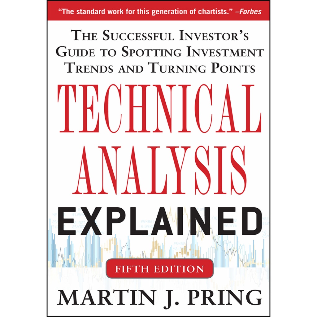 TECHNICAL ANALYSIS EXPLAINED FIFTH EDITION MARTIN J. PRING