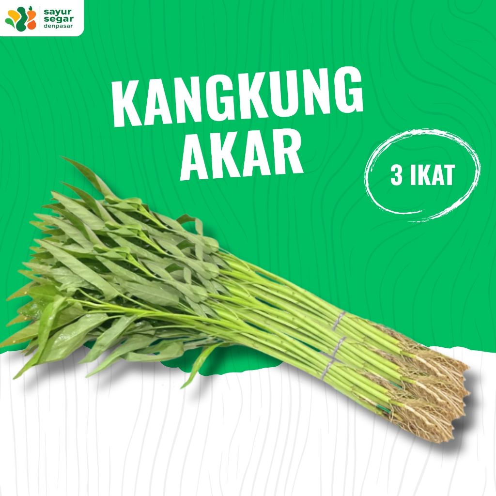 

Kangkung Akar 3 ikat - Sayur Segar Denpasar