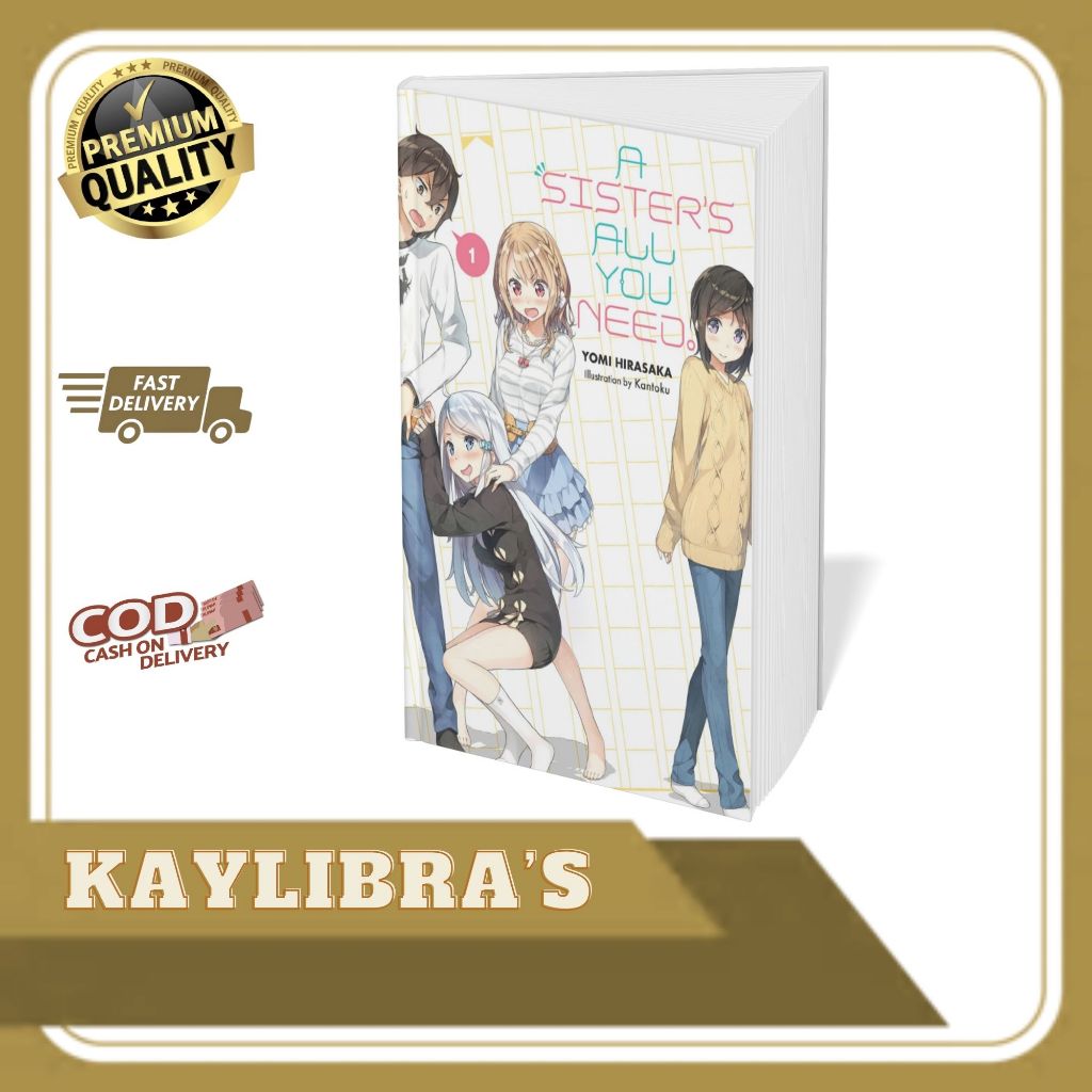 

LN A Sister’s All You Need., Vol. 1