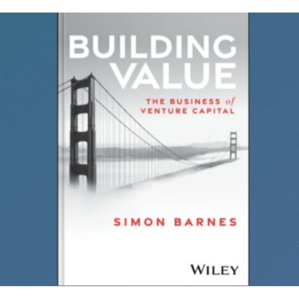 Buku Building Value: The Business of Venture Capital
