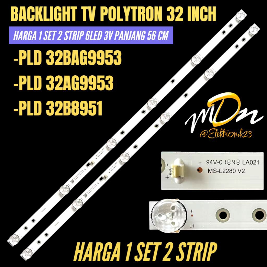 BACKLIGHT TV LED POLYTRON 32 INCH PLD32BAG9953- PLD32AG9953- PLD32B8951 BACKLIGHT TV 32 INCH