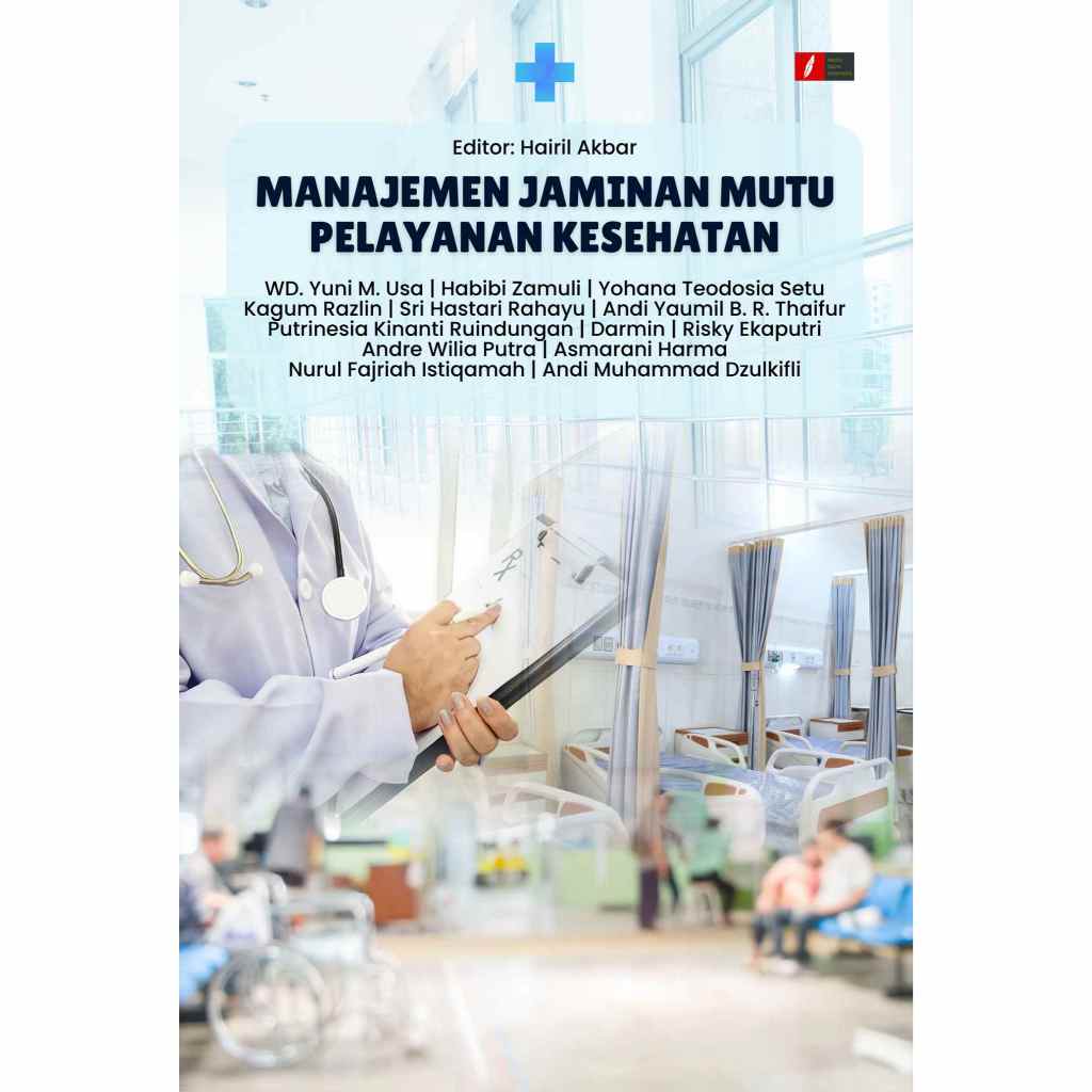 MANAJEMEN JAMINAN MUTU PELAYANAN KESEHATAN