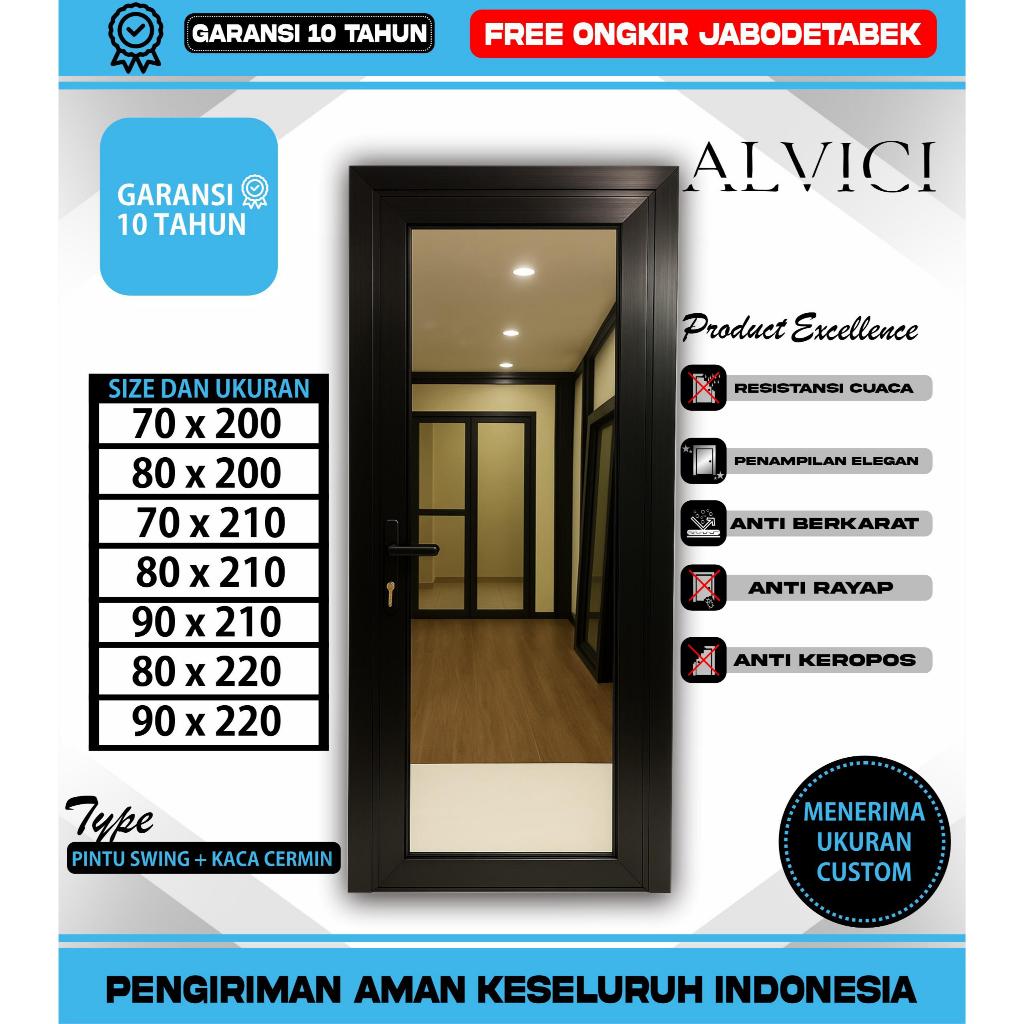 Pintu Kamar Mandi UPVC 70 x 200 Sampai Dengan 90 x 220 Swing Full Kaca Cermin Luar Dalam ALVICI