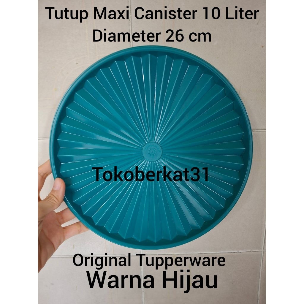 TUTUP MAXI CANISTER 10 Liter, diameter 26 cm ORIGINAL TUPPERWARE