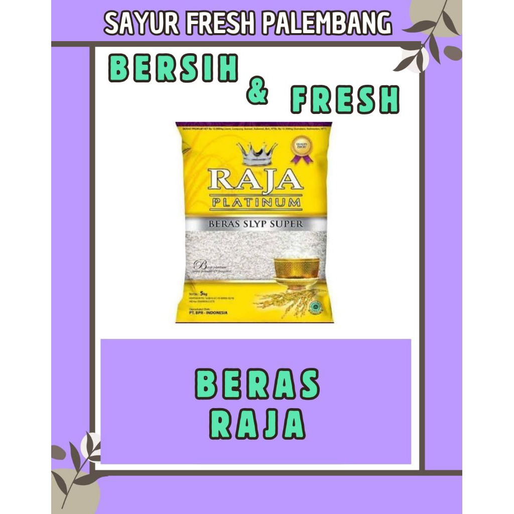

BERAS RAJA - PALEMBANG