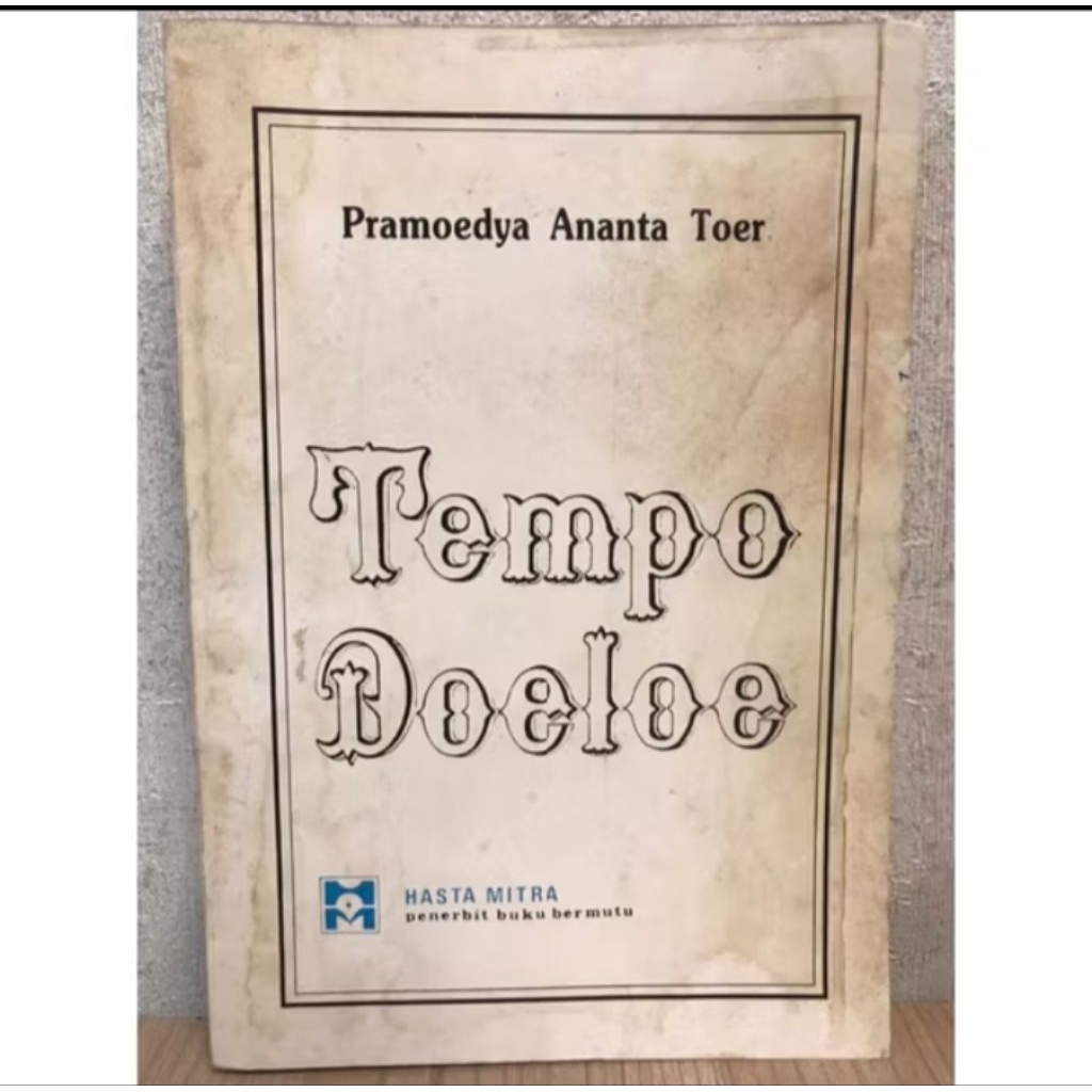 Pramoedya Ananta Toer Tempo Doeloe