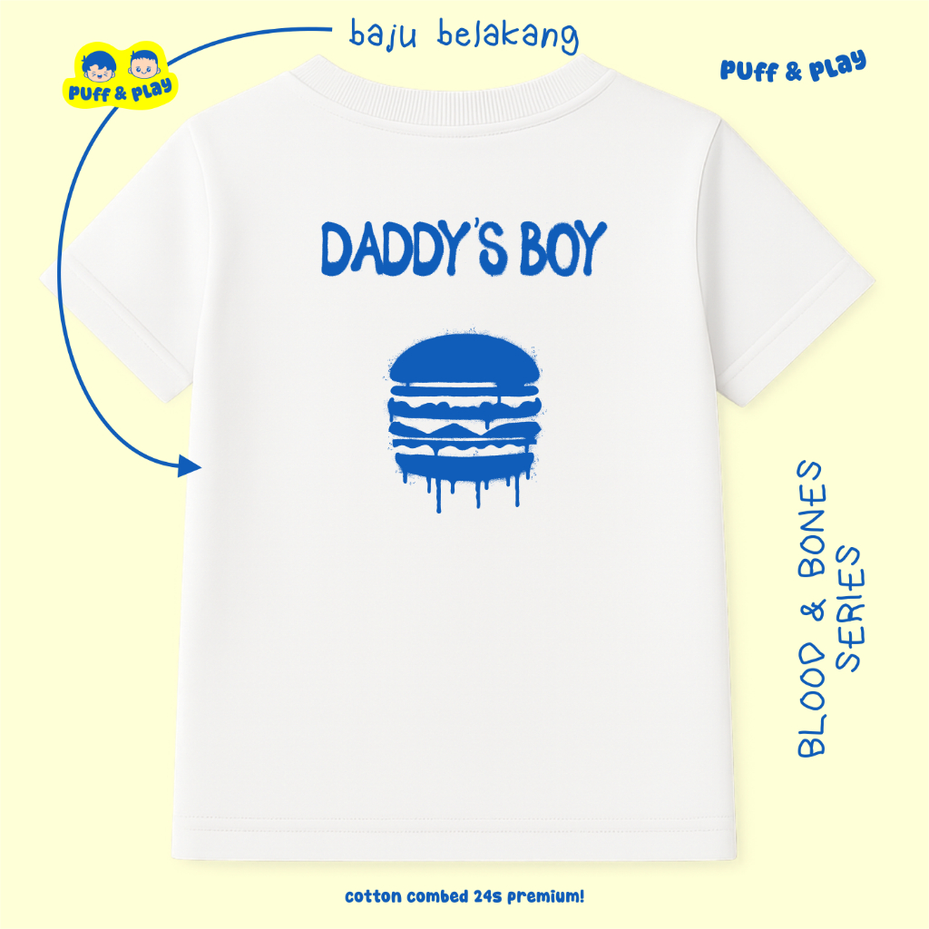 PUFF AND PLAY – Daddy's Boy - Baju Anak Kaos Anak 2 - 7 Tahun Cotton Combed 24s Premium