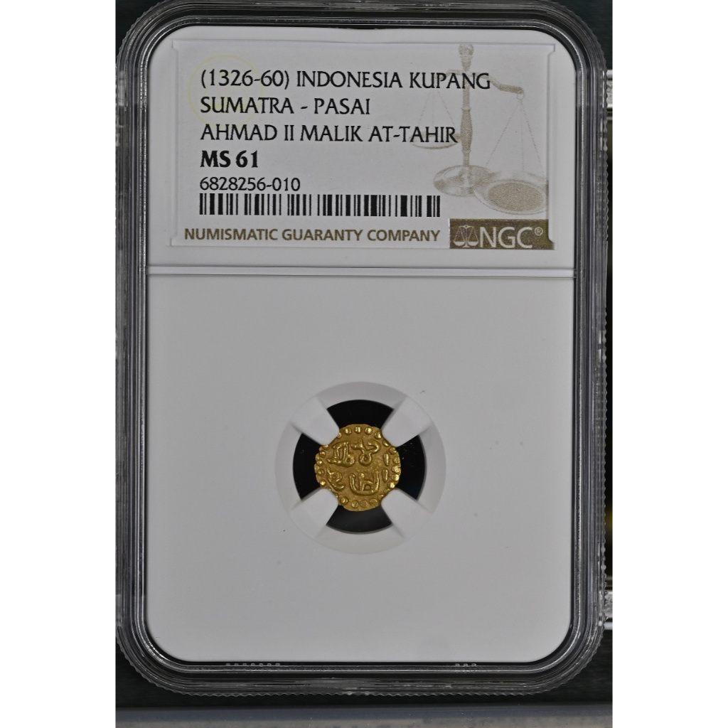 Koin Emas Kuno Samudra Pasai Ahmad II Malik At Tahir NGC MS61