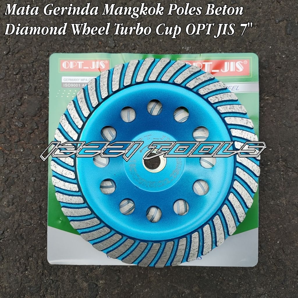 OPT JIS Mata Gerinda Poles Beton 7 Inch Diamond Cup Turbo Germany 180 mm Mata Gerinda Poles Beton Ma
